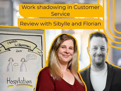 "An absolute must-see" Sibylle and Florian work as interns in Customer Service