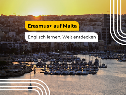 Erasmus+ auf Malta: Englisch lernen, die Welt entdecken