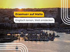 Erasmus+ auf Malta: Englisch lernen, die Welt entdecken