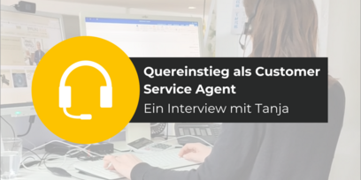 Career change as a customer service agent: an interview with Tanja