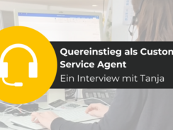 Career change as a customer service agent: an interview with Tanja
